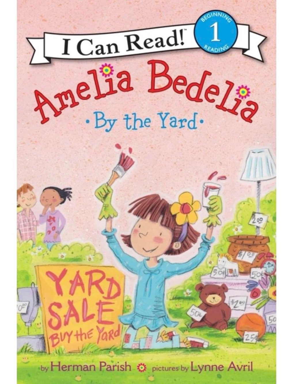 I Can Read Level 1 Amelia Bedelia by the Yard, Paperback